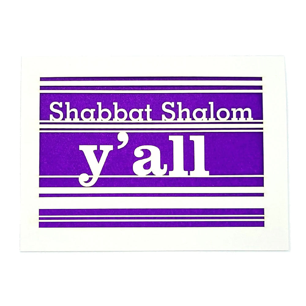 Shabbat Shalom Y'All Greeting Card