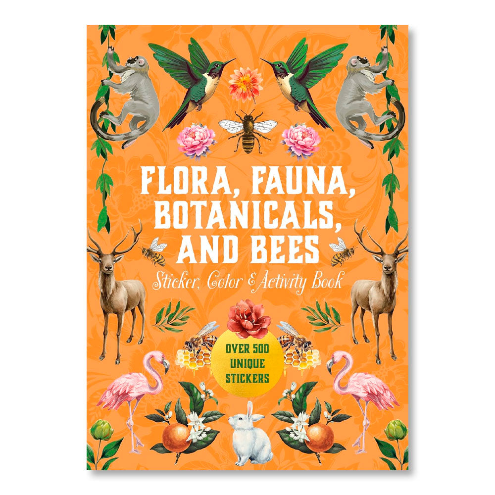 Flora, Fauna, Botanicals, and Bees Sticker, Color & Activity Book