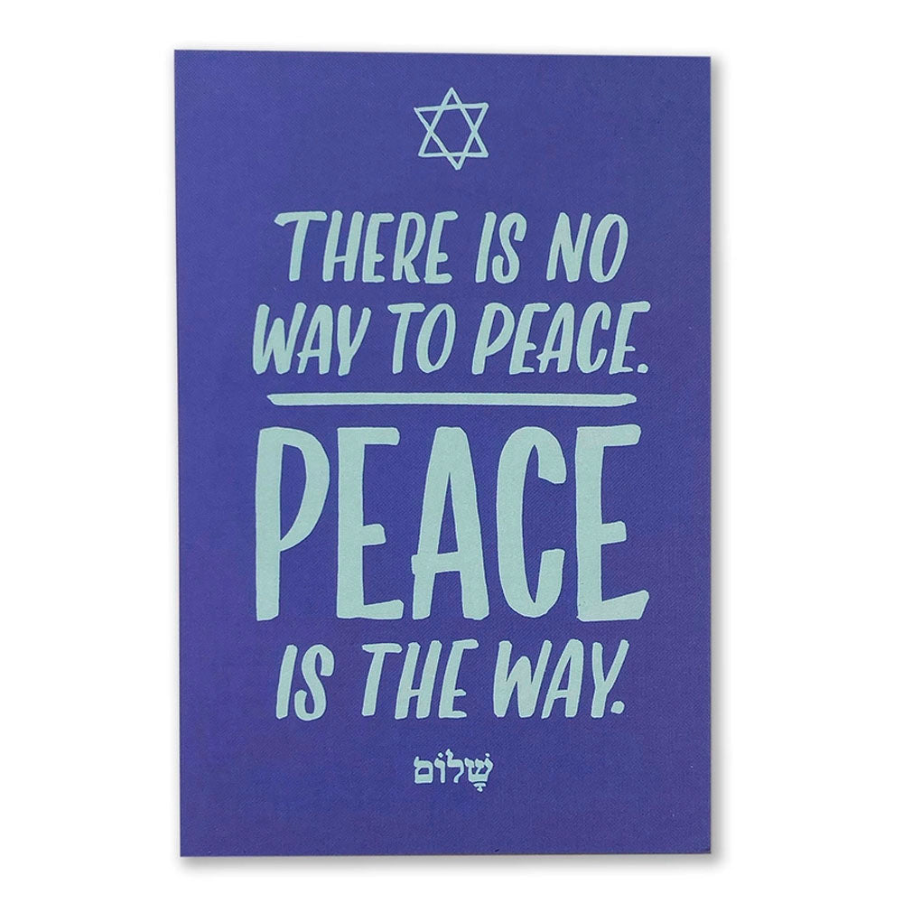 There Is No Way To Peace Postcard