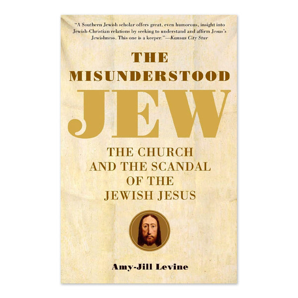 The Misunderstood Jew: The Church and the Scandal of the Jewish Jesus