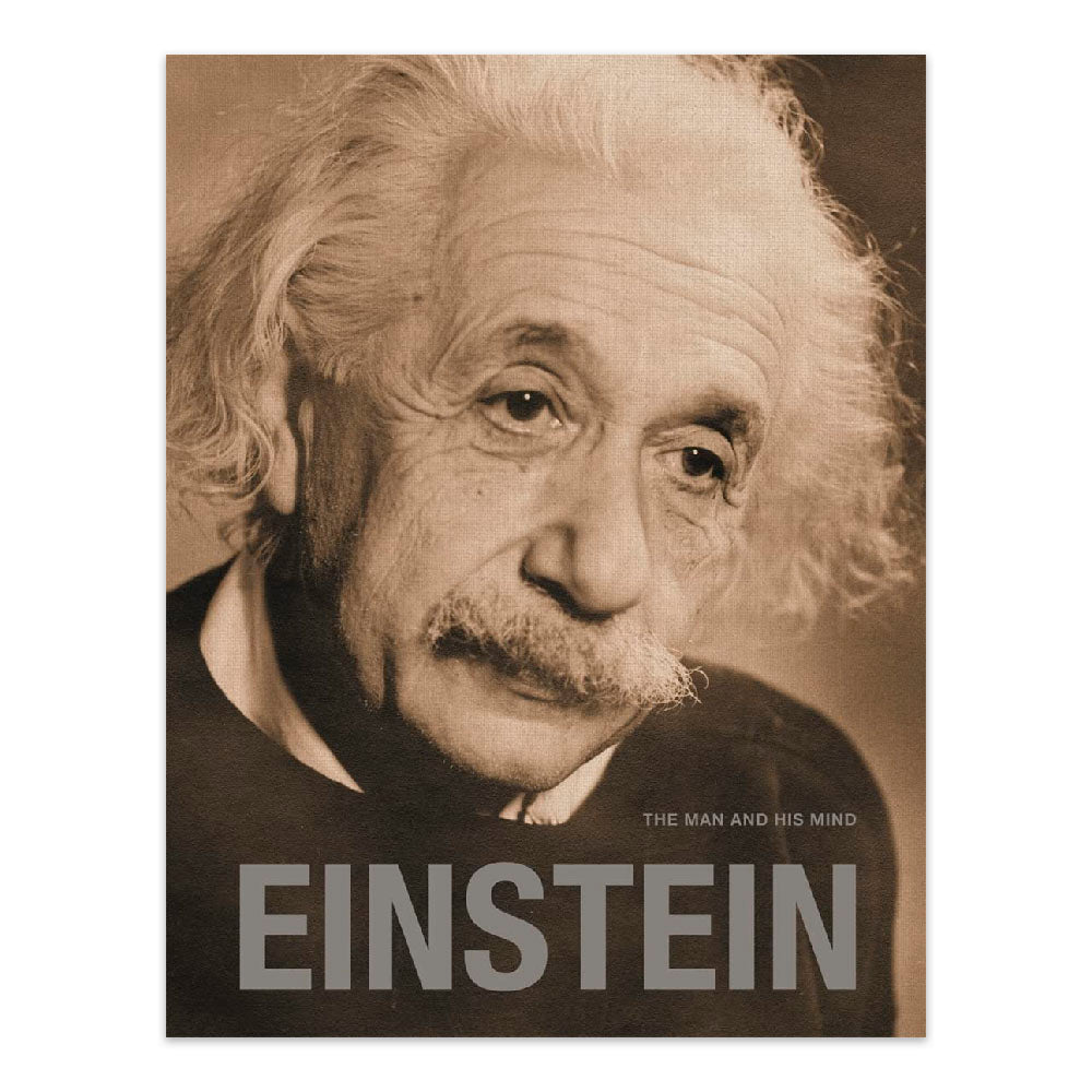 Einstein: The Man and His Mind