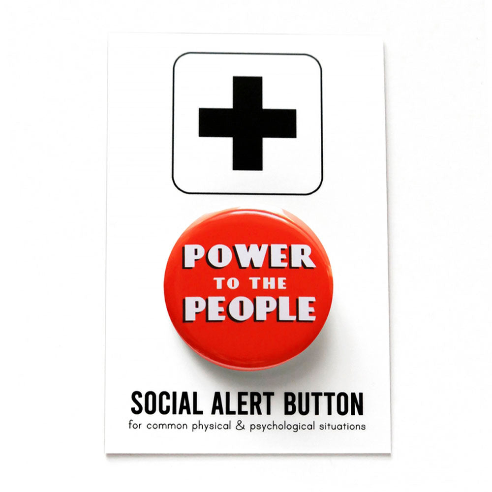 Power To the People Pinback Button