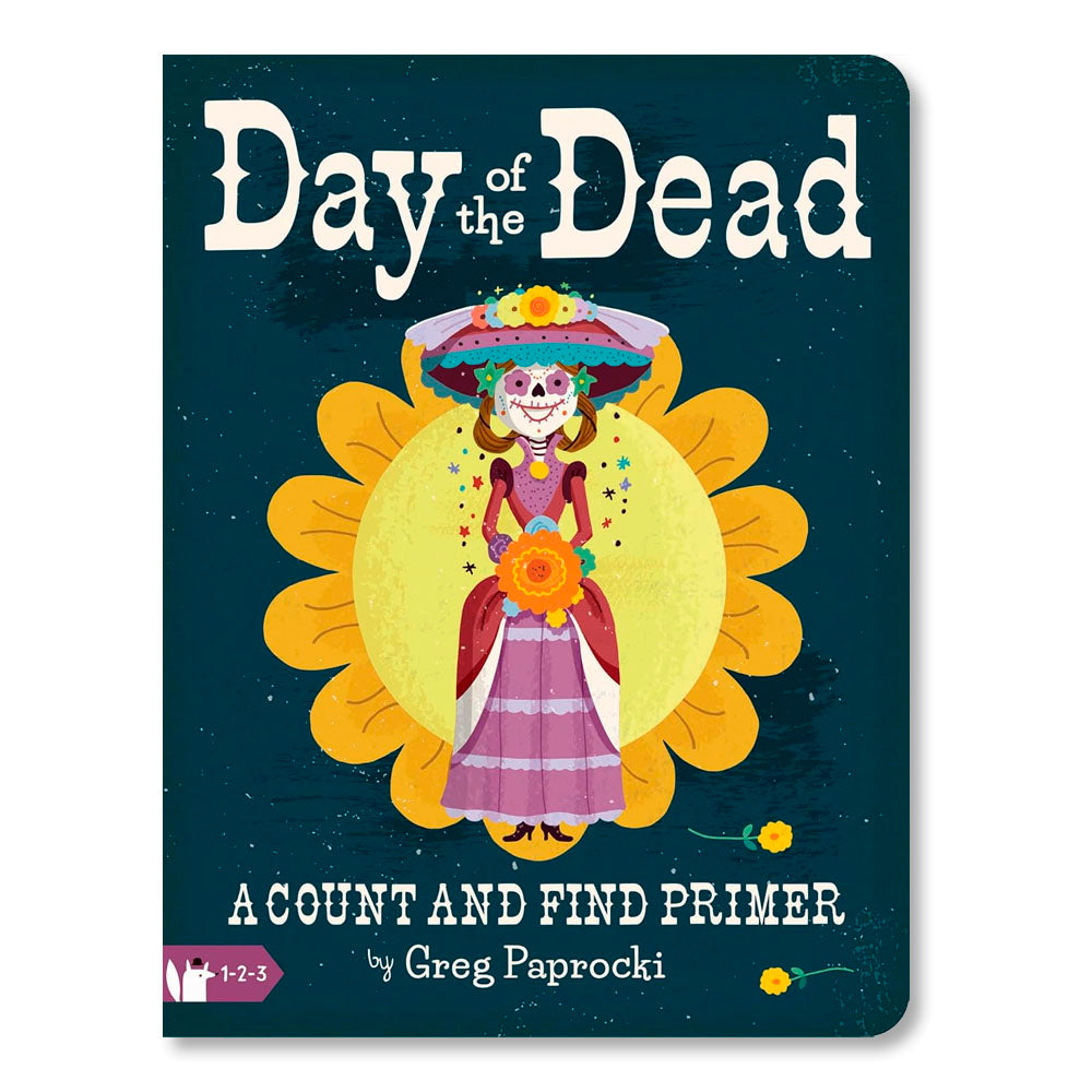 Day of the Dead: A Count and Find Primer