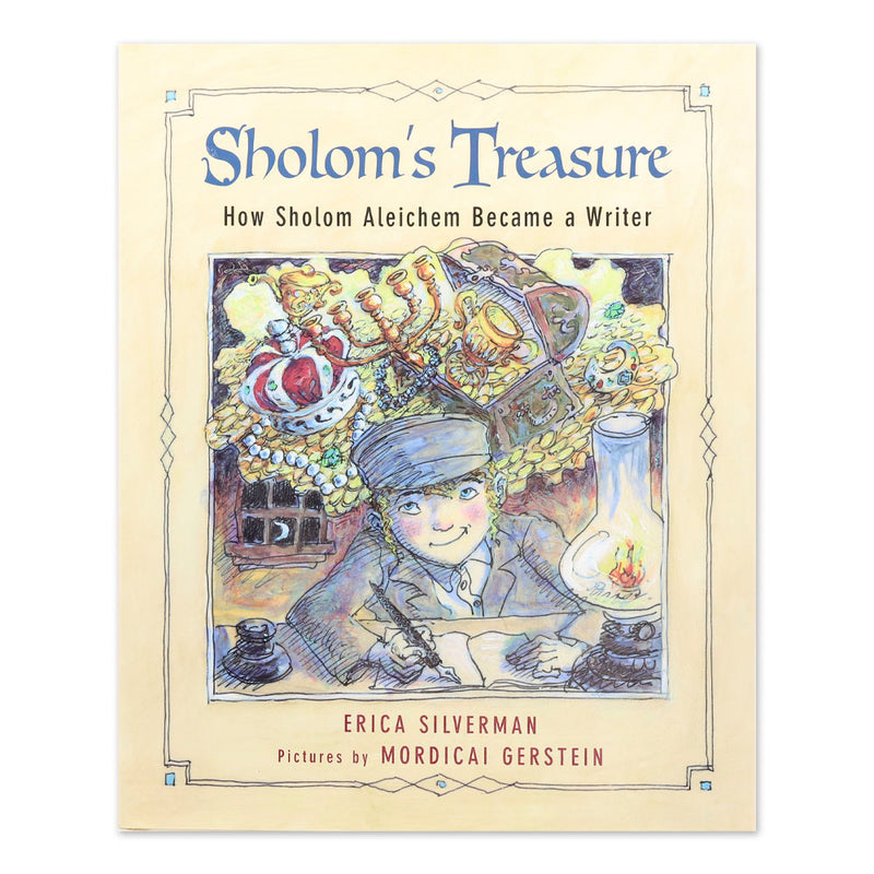 Sholom's Treasure: How Sholom Aleichem Became a Writer