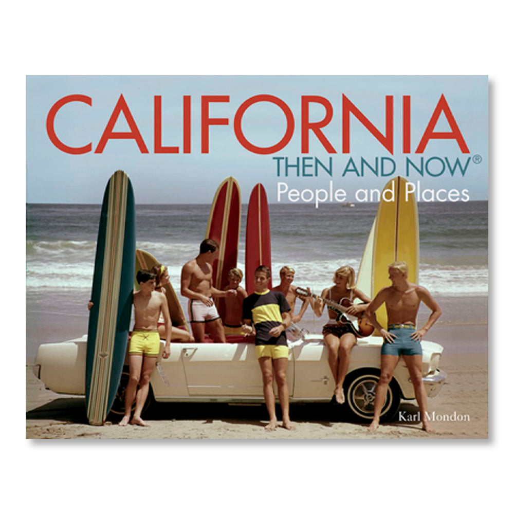 California Then and Now®: People and Places