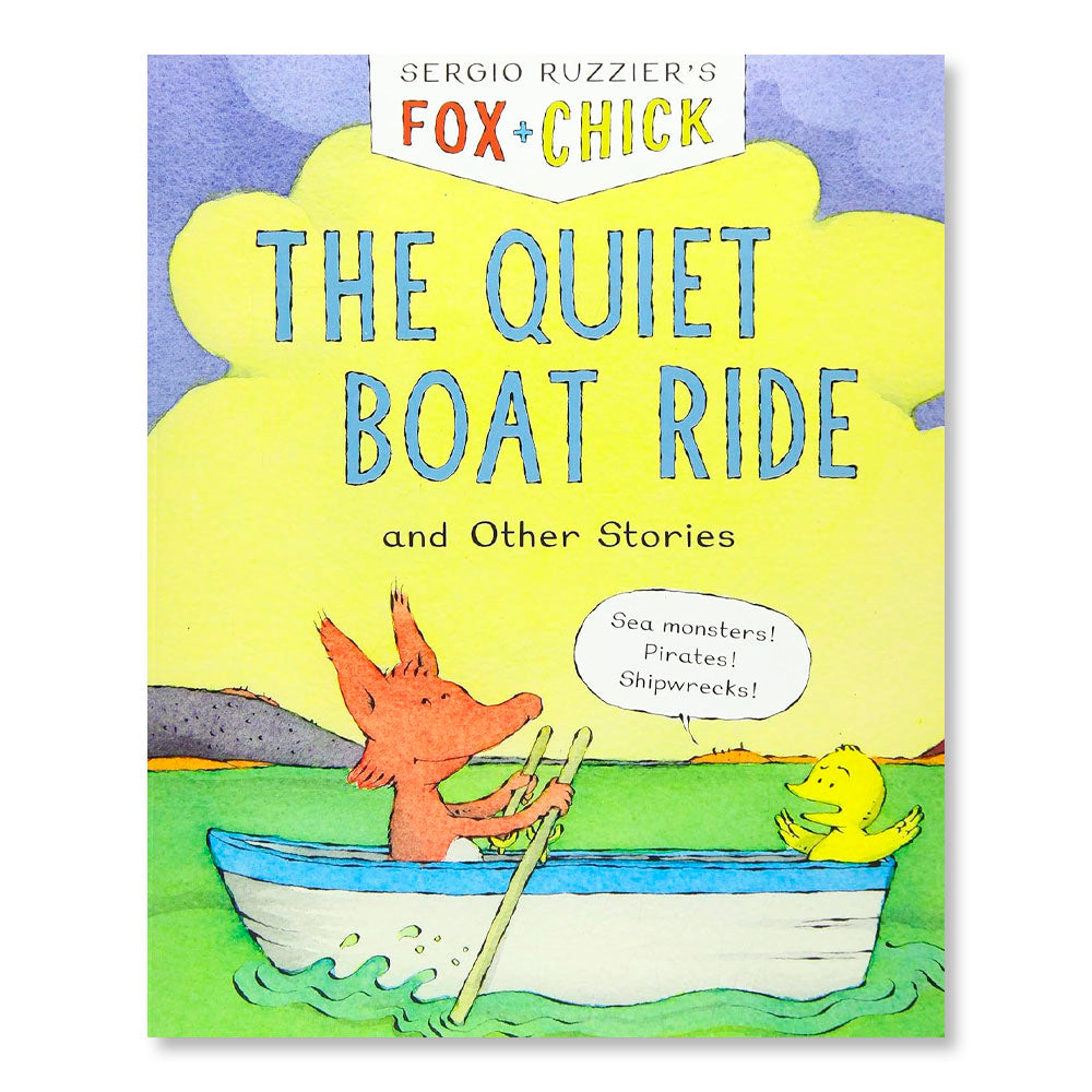 Fox & Chick: The Quiet Boat Ride: and Other Stories