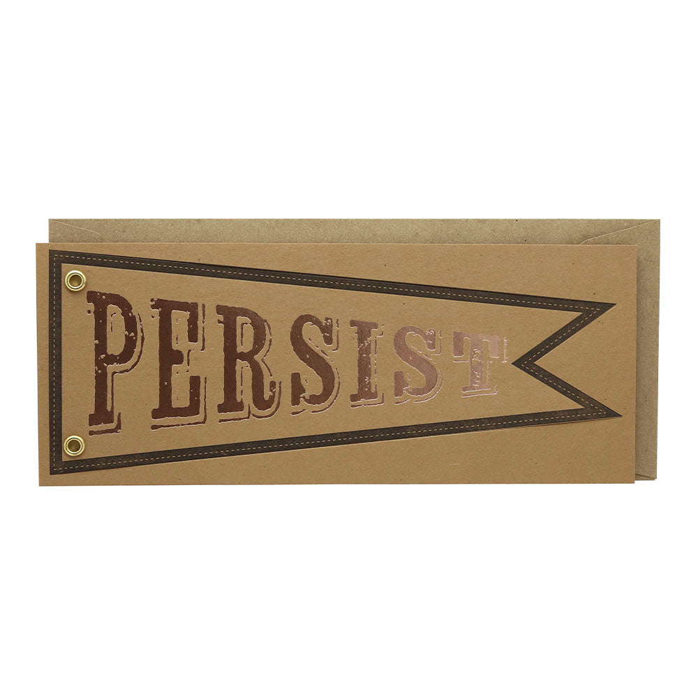 Persist Greeting Card Pennant