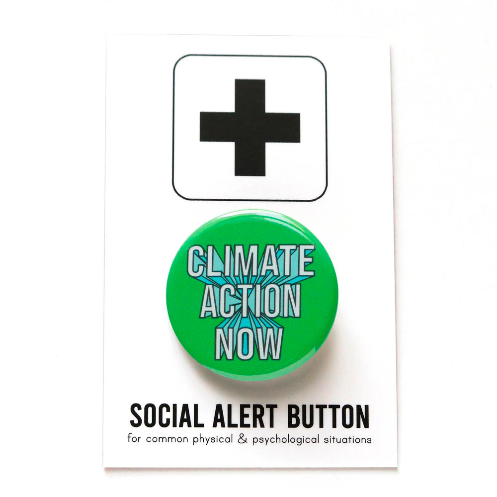 Climate Action Now Pinback Button