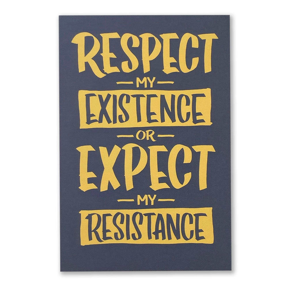 Respect My Existence Postcard