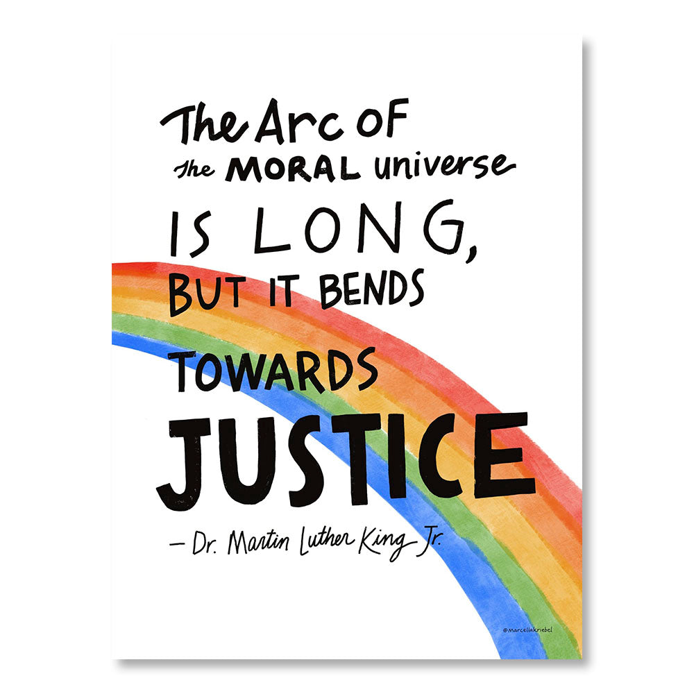 The Arc of the Moral Universe Art Print