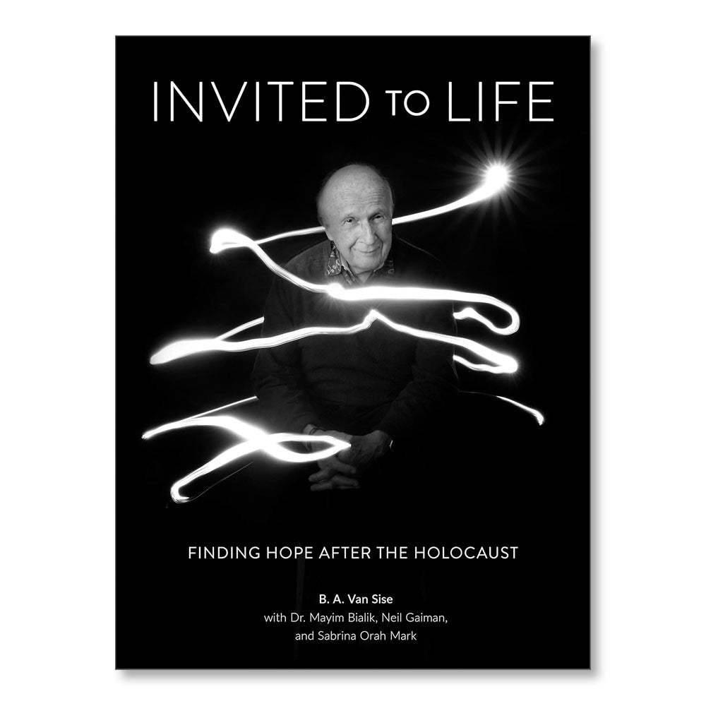 Invited to Life: Finding Hope after the Holocaust