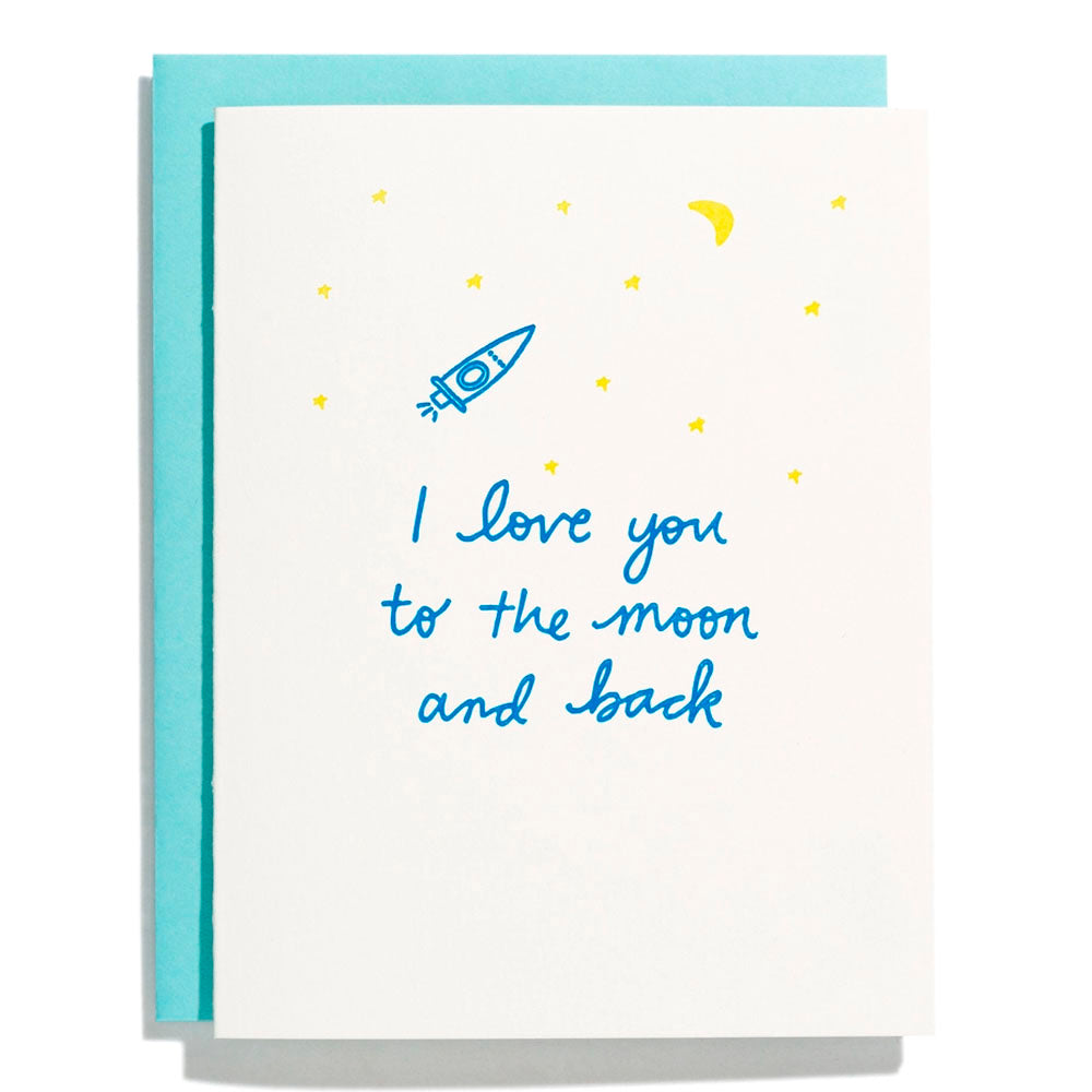 I Love You To the Moon - Letterpress Greeting Card
