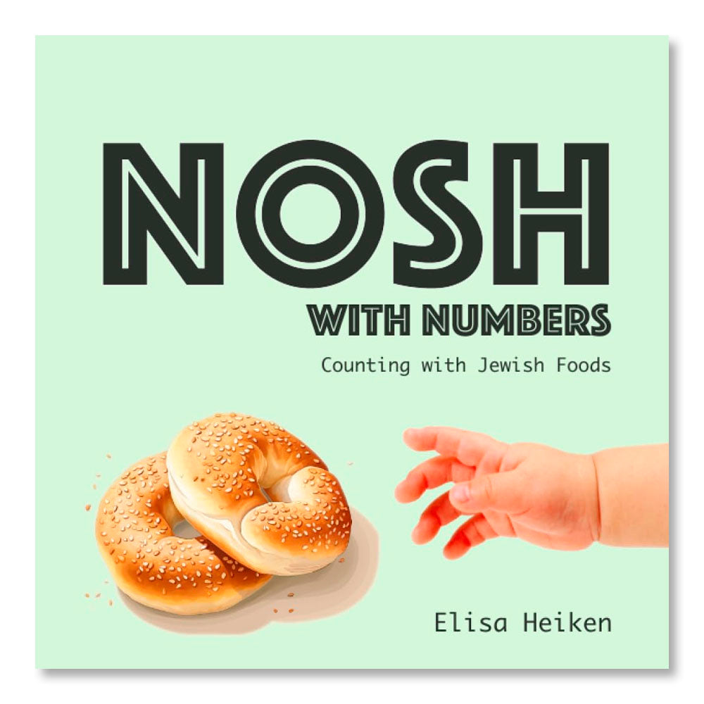 NOSH with Numbers: A Counting Book with Jewish Foods