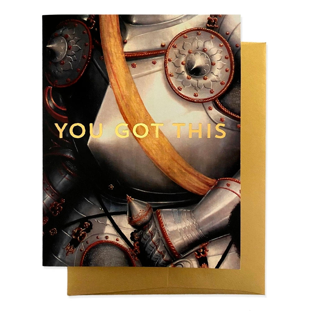 You Got This Armor Greeting Card - Gold Foil