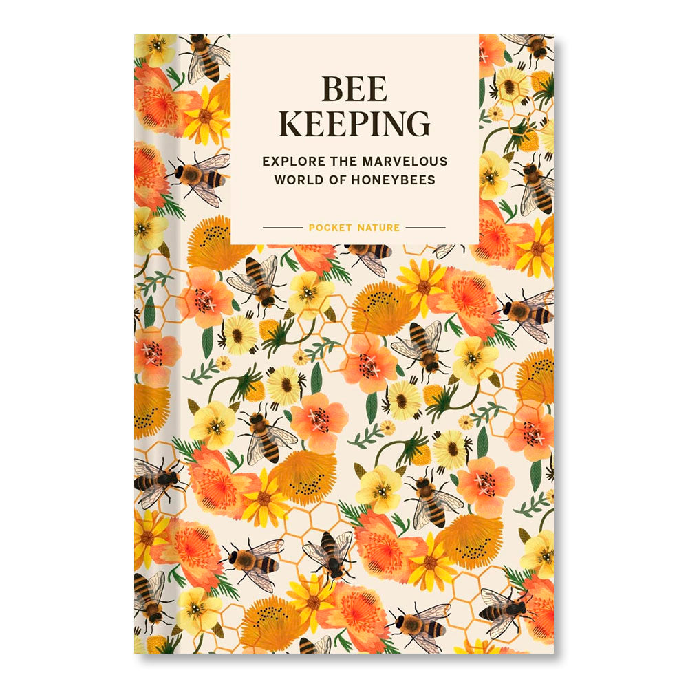 Pocket Nature: Beekeeping: Explore the Marvelous World of Honeybees