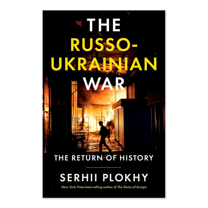 The Russo-Ukrainian War: The Return of History