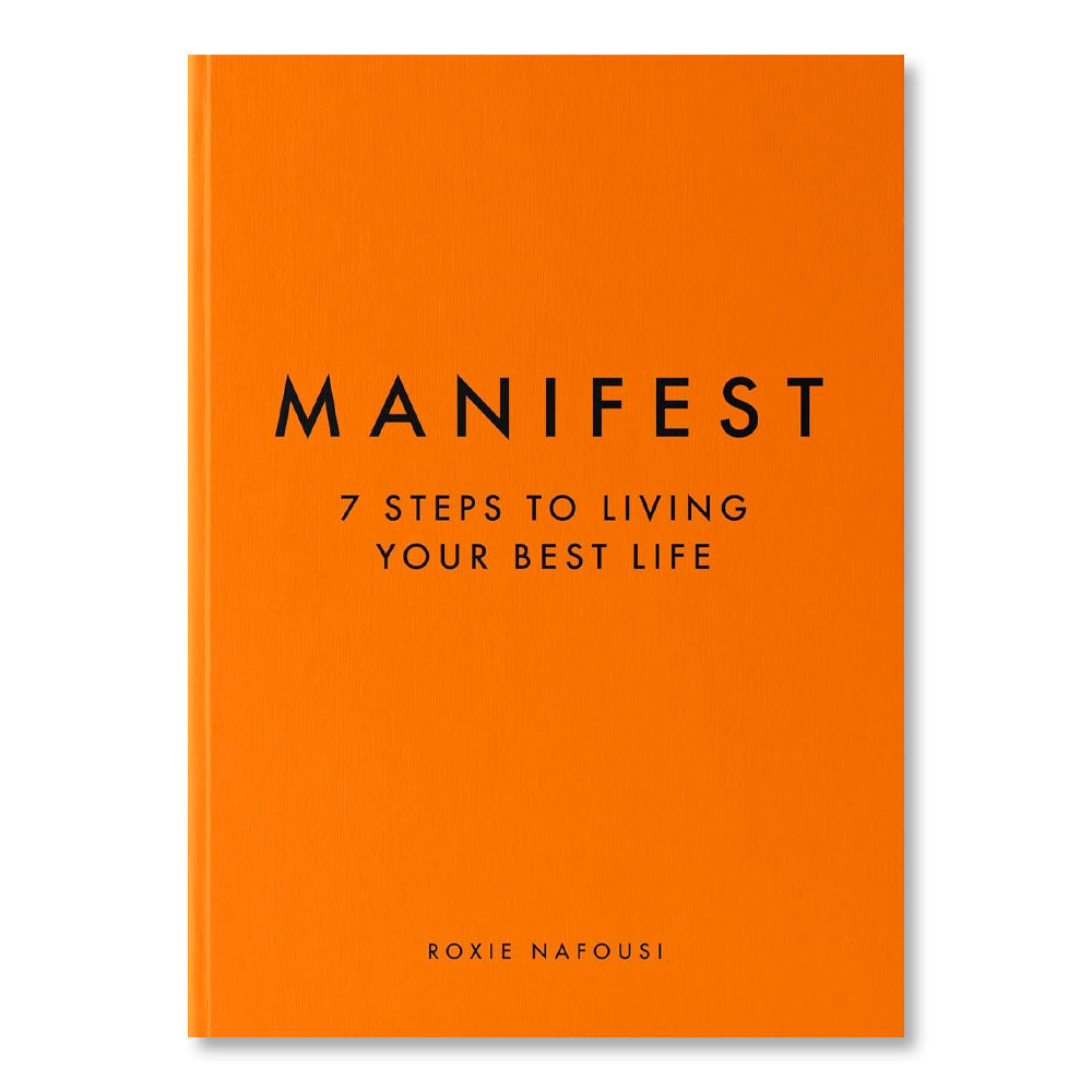 Manifest: 7 Steps to Living Your Best Life