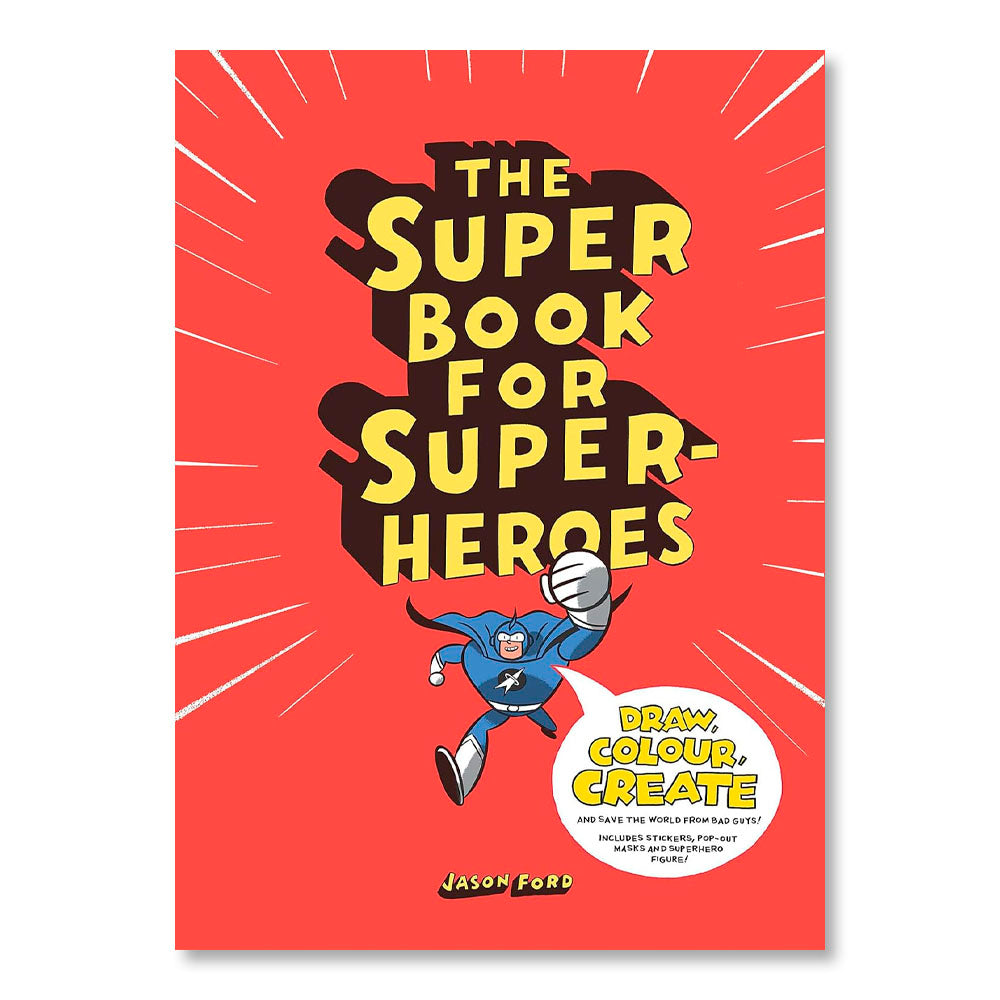The Super Book for Super Heroes