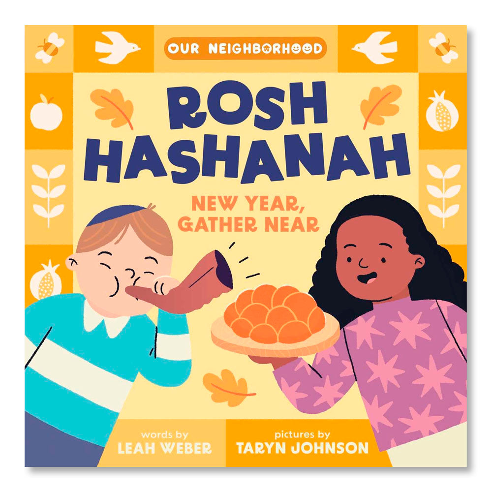 Rosh Hashanah: New Year, Gather Near