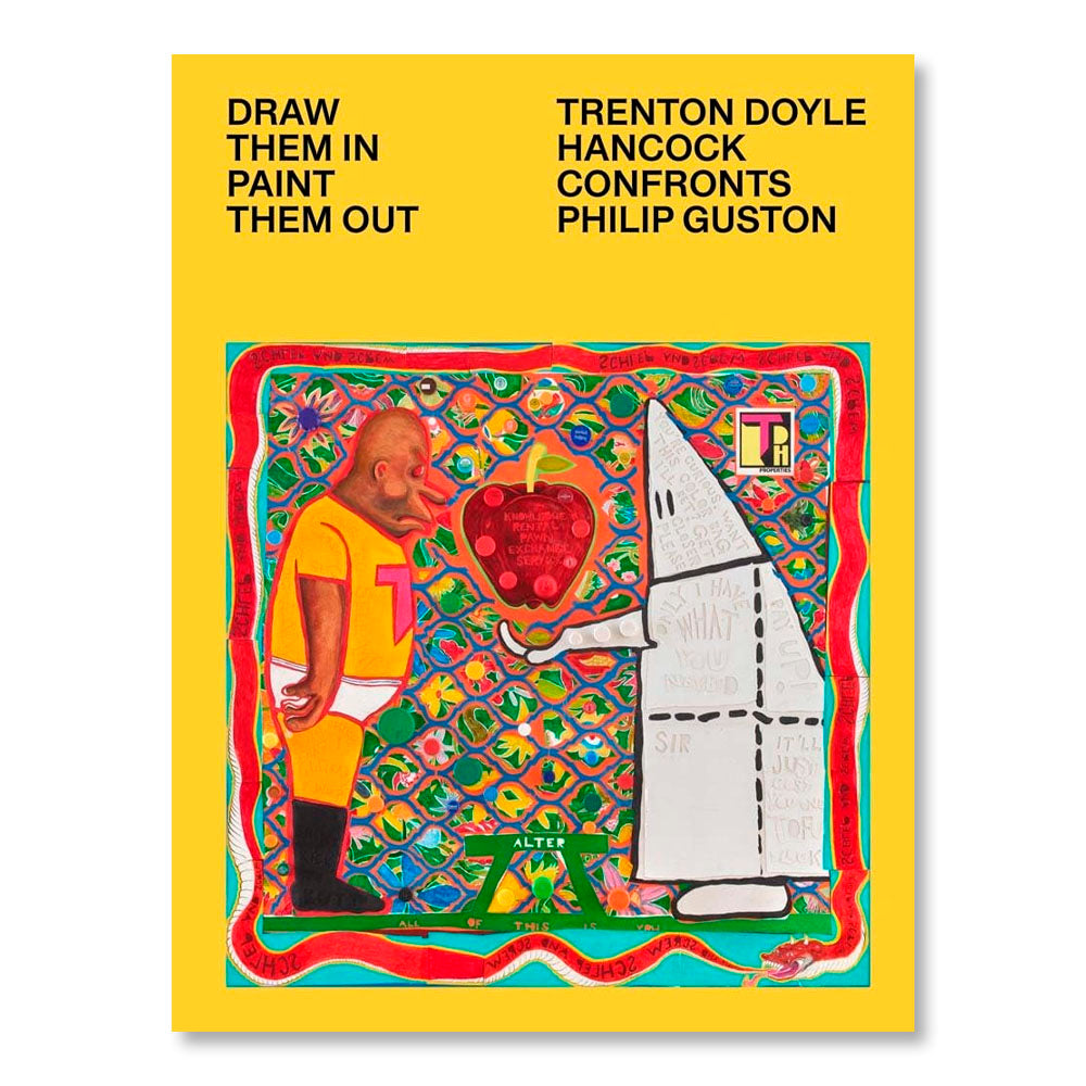 Draw Them In, Paint Them Out: Trenton Doyle Hancock Confronts Philip Guston