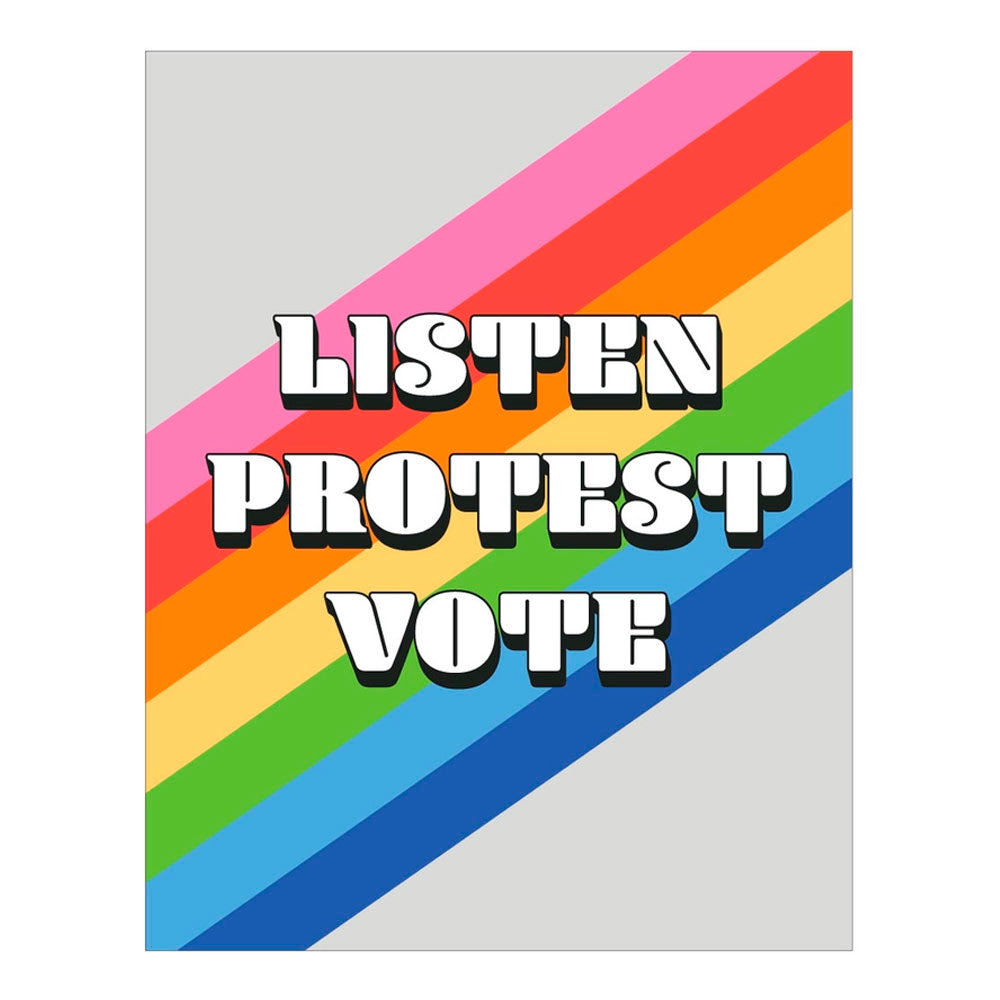 Listen, Protest, Vote Rainbow Greeting Card