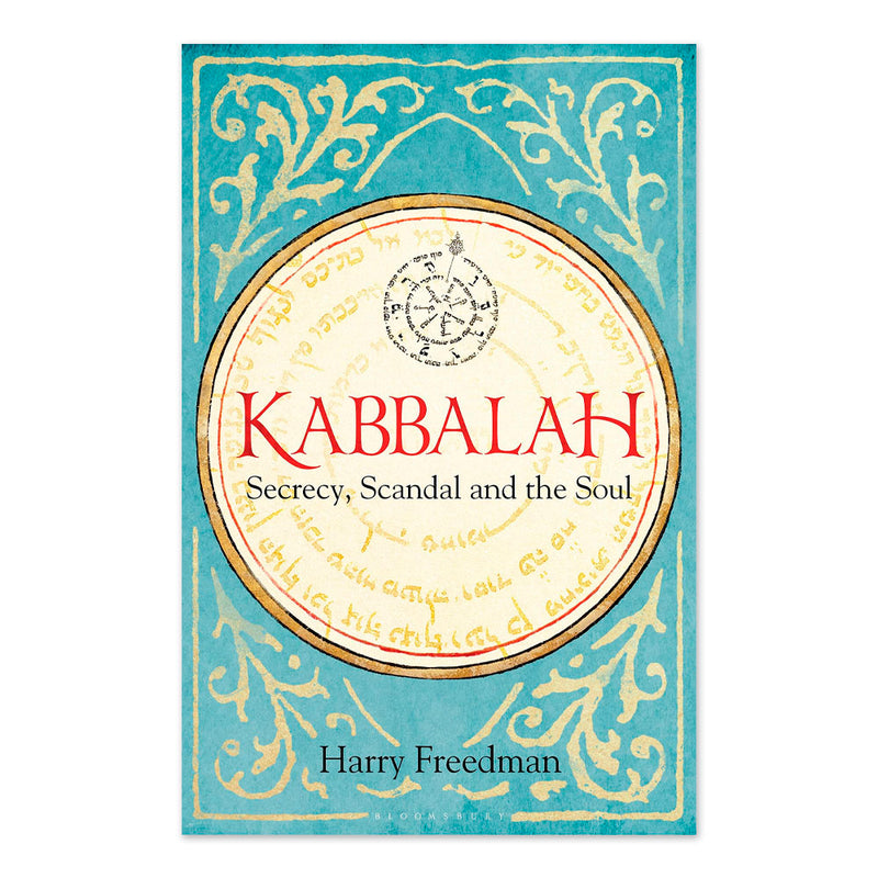 Kabbalah: Secrecy, Scandal and the Soul