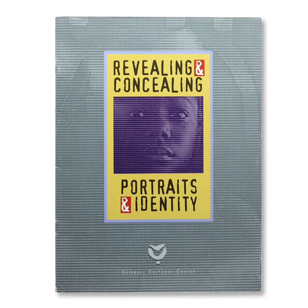 Revealing & Concealing: Portraits & Identity