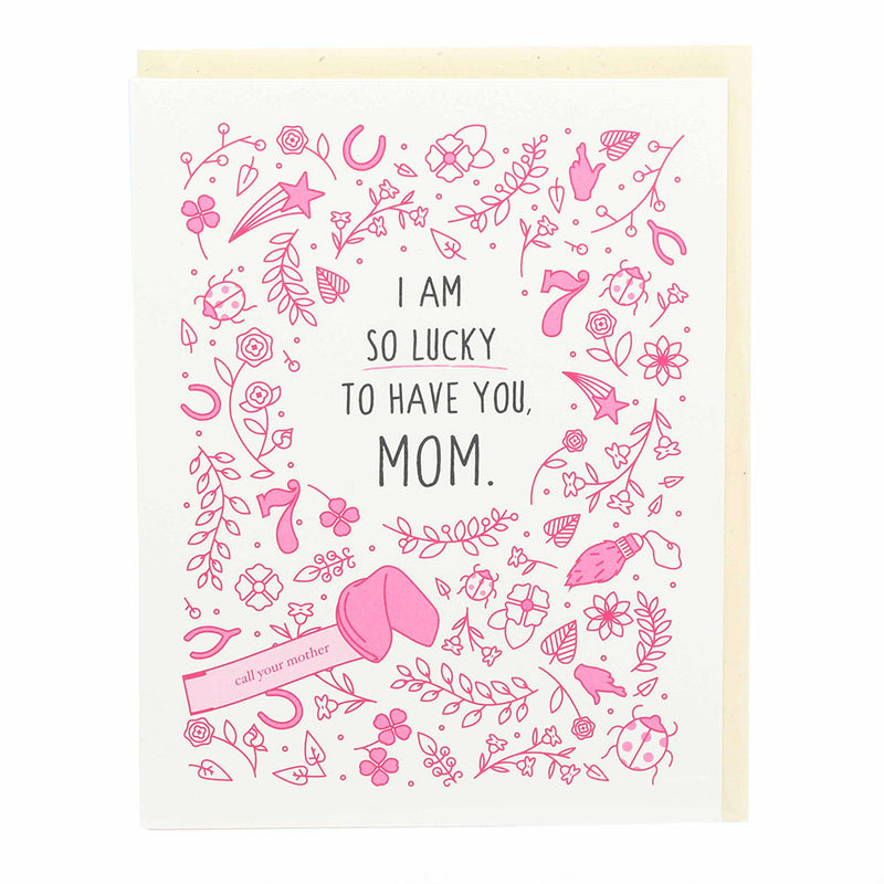 Greeting Card "Lucky to Have You" Mother's Day