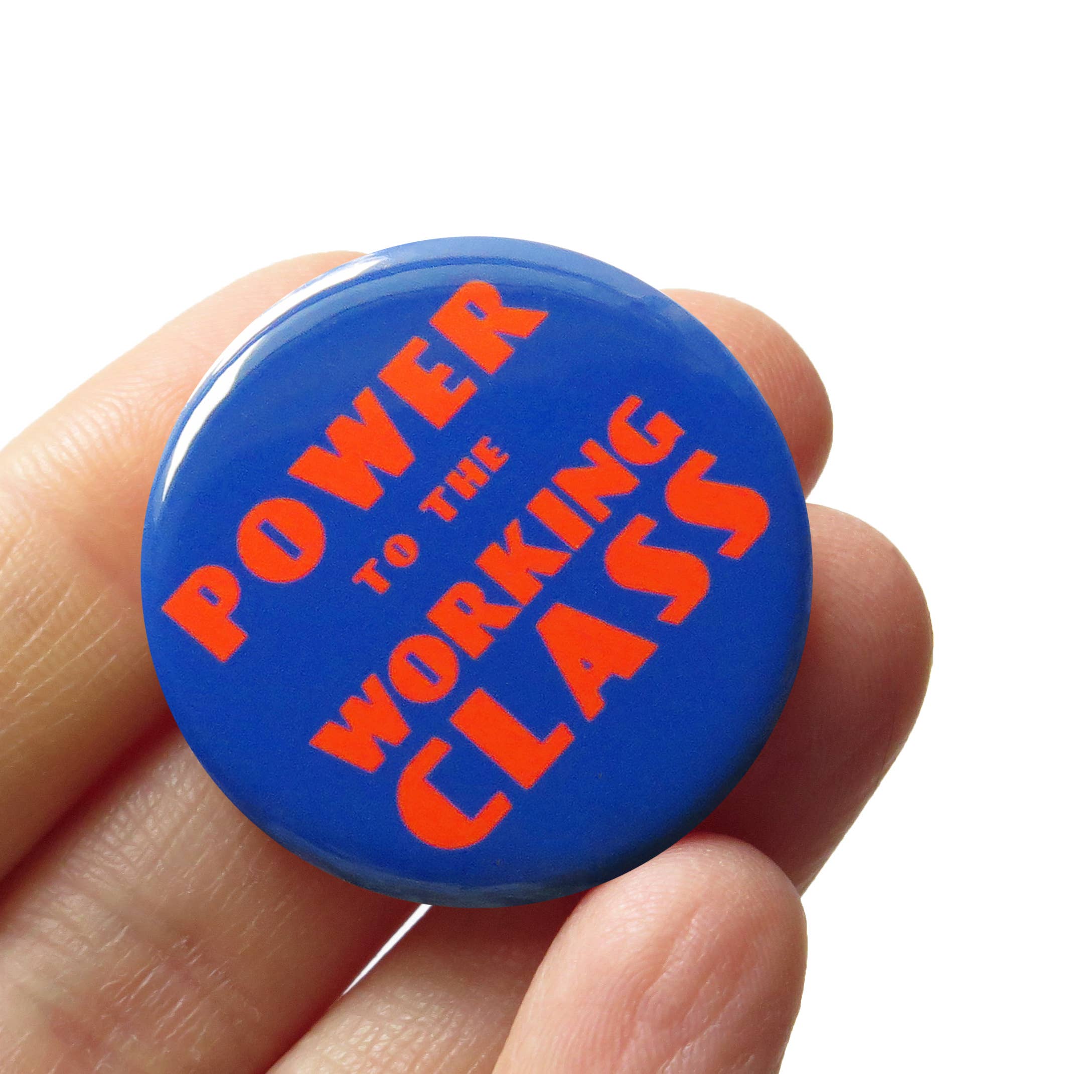 POWER TO THE WORKING CLASS Pinback Button l Protest Badge