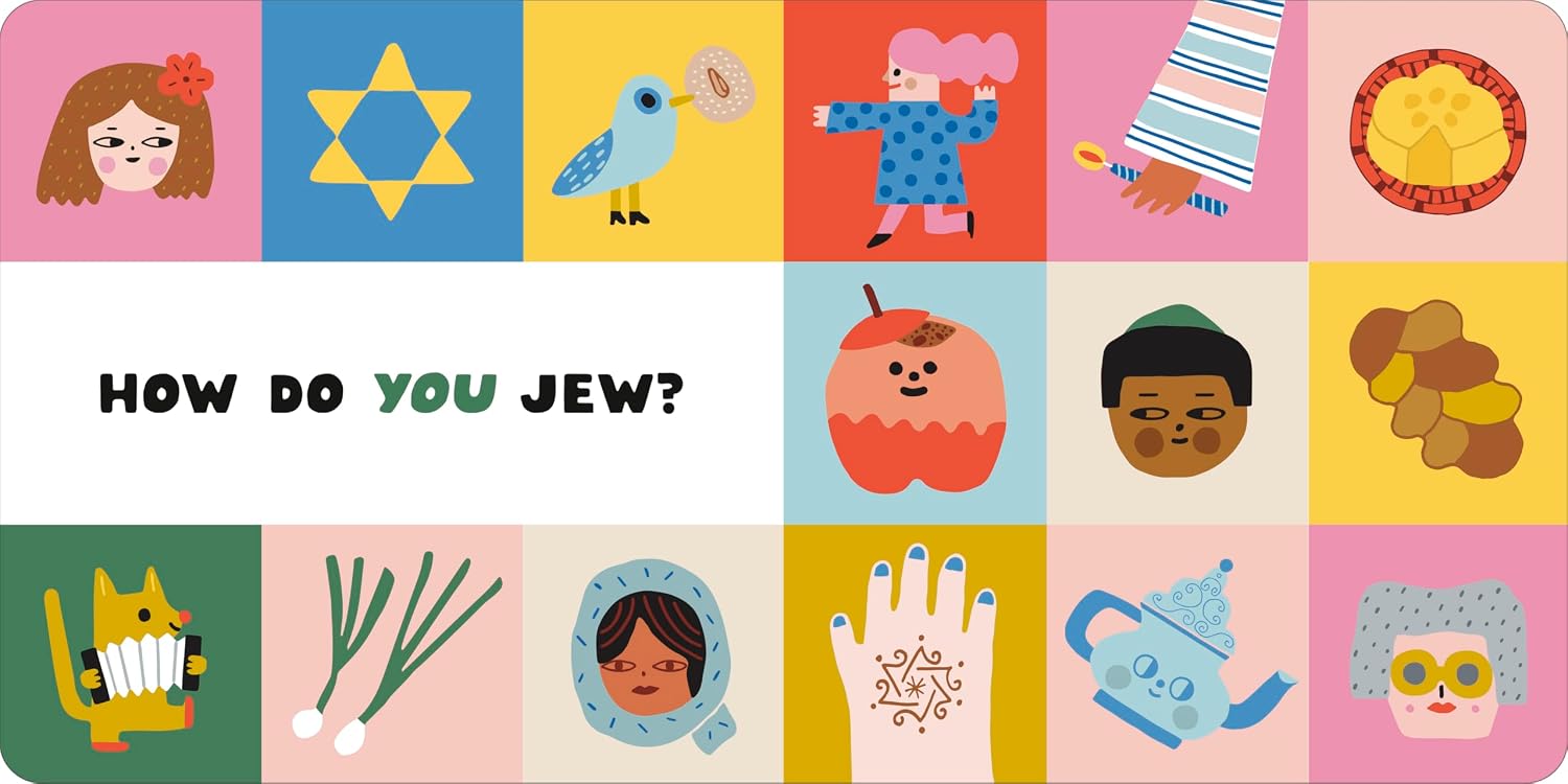 How Do You Jew?: A Celebration of Jews Around The World (My First Books of Jewish Culture)