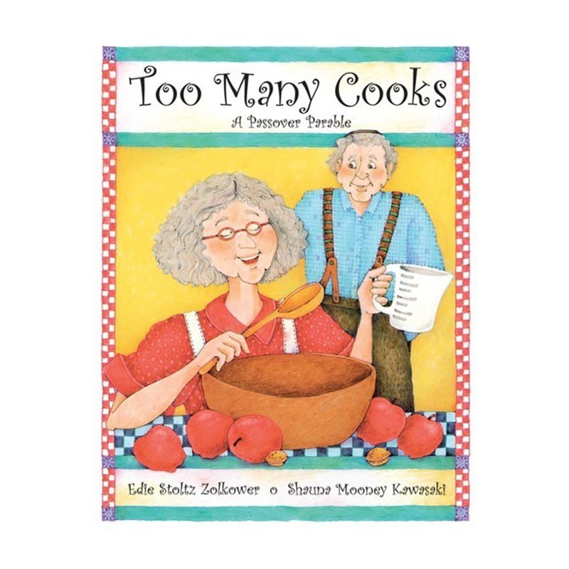 Too many Cooks, A Passover Parable