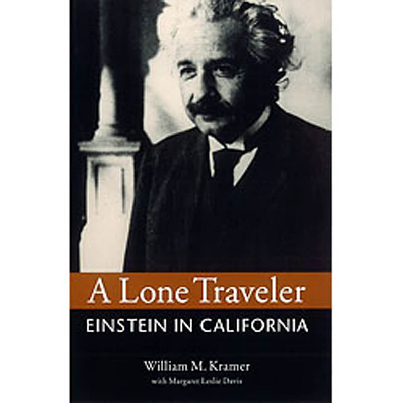 A Lone Traveler, Einstein in California