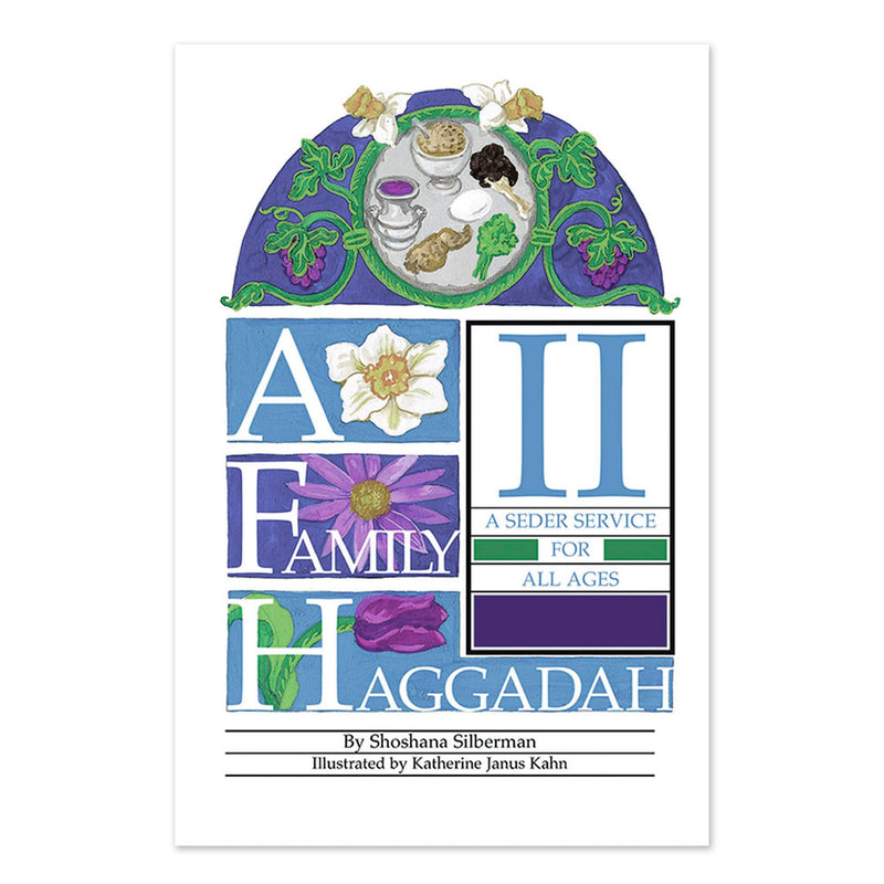 A Family Haggadah 2: A Seder Service for All Ages