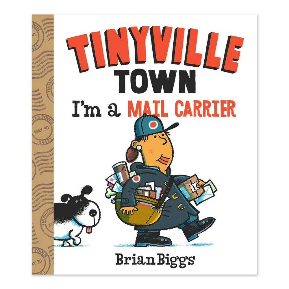 I'm a Mail Carrier (A Tinyville Town Book)