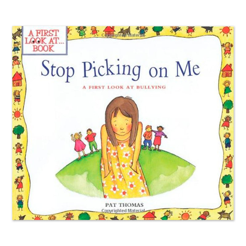 Stop Picking On Me (A First Look At Bullying)