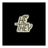 HE/THEY Pronoun Pin