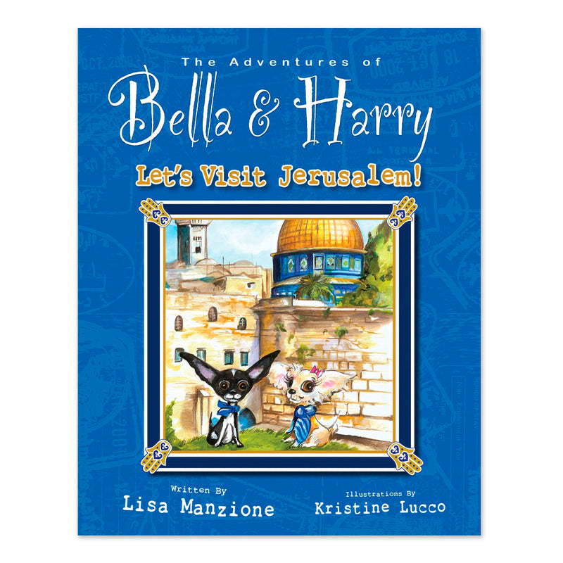 Let's Visit Jerusalem!: Adventures of Bella & Harry