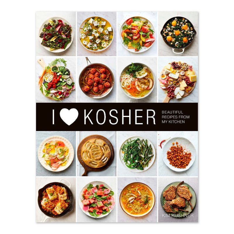 I Heart Kosher: Beautiful Recipes from My Kitchen