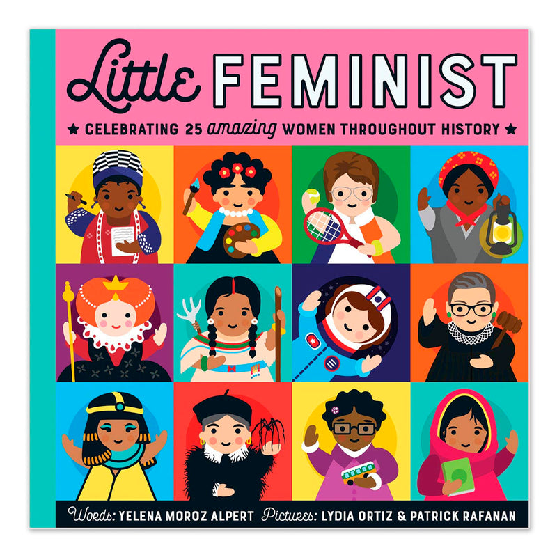 Little Feminist Picture Book: Celebrating 25 Amazing Women Throughout History