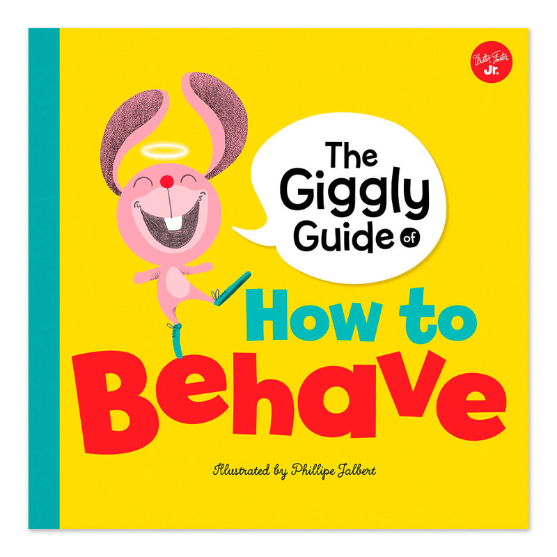 The Giggly Guide of How to Behave
