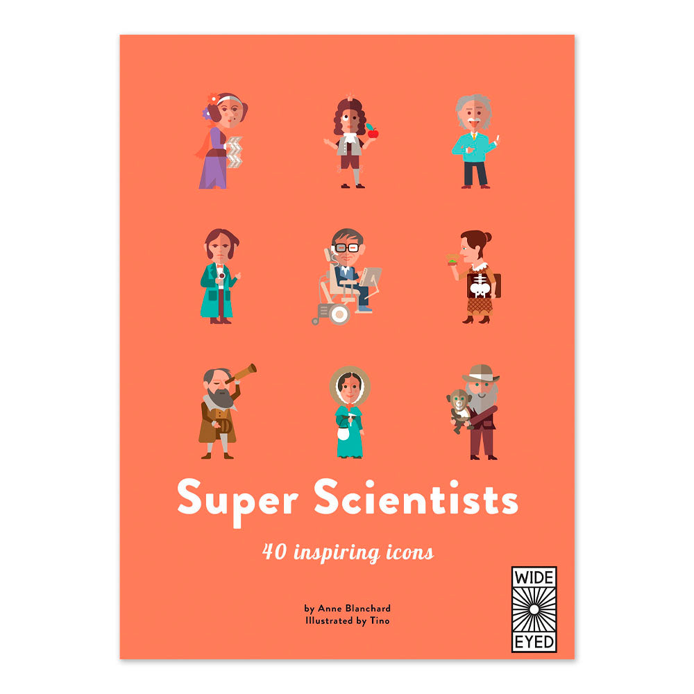 Super Scientists: 40 Inspiring Icons