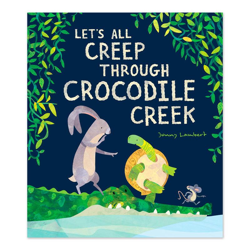 Lets All Creep Through Crocodile Creek