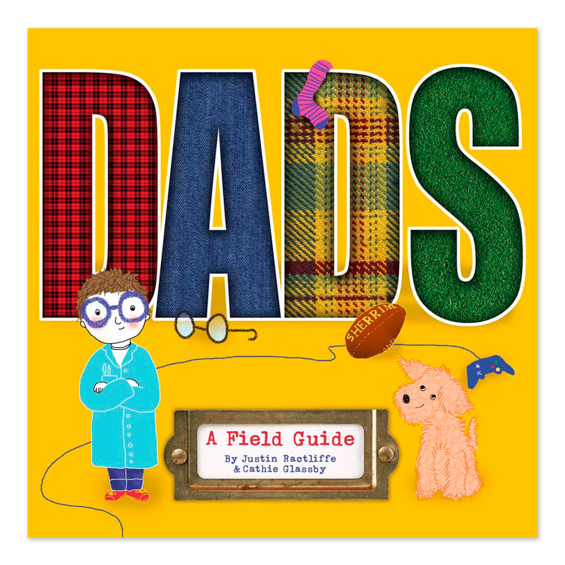Dads: A Field Guide