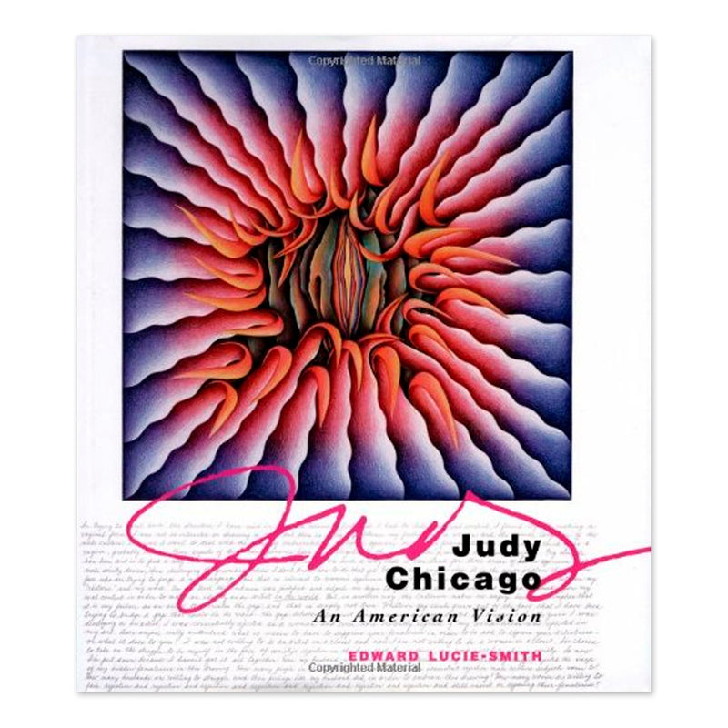 Judy Chicago, An American Vision