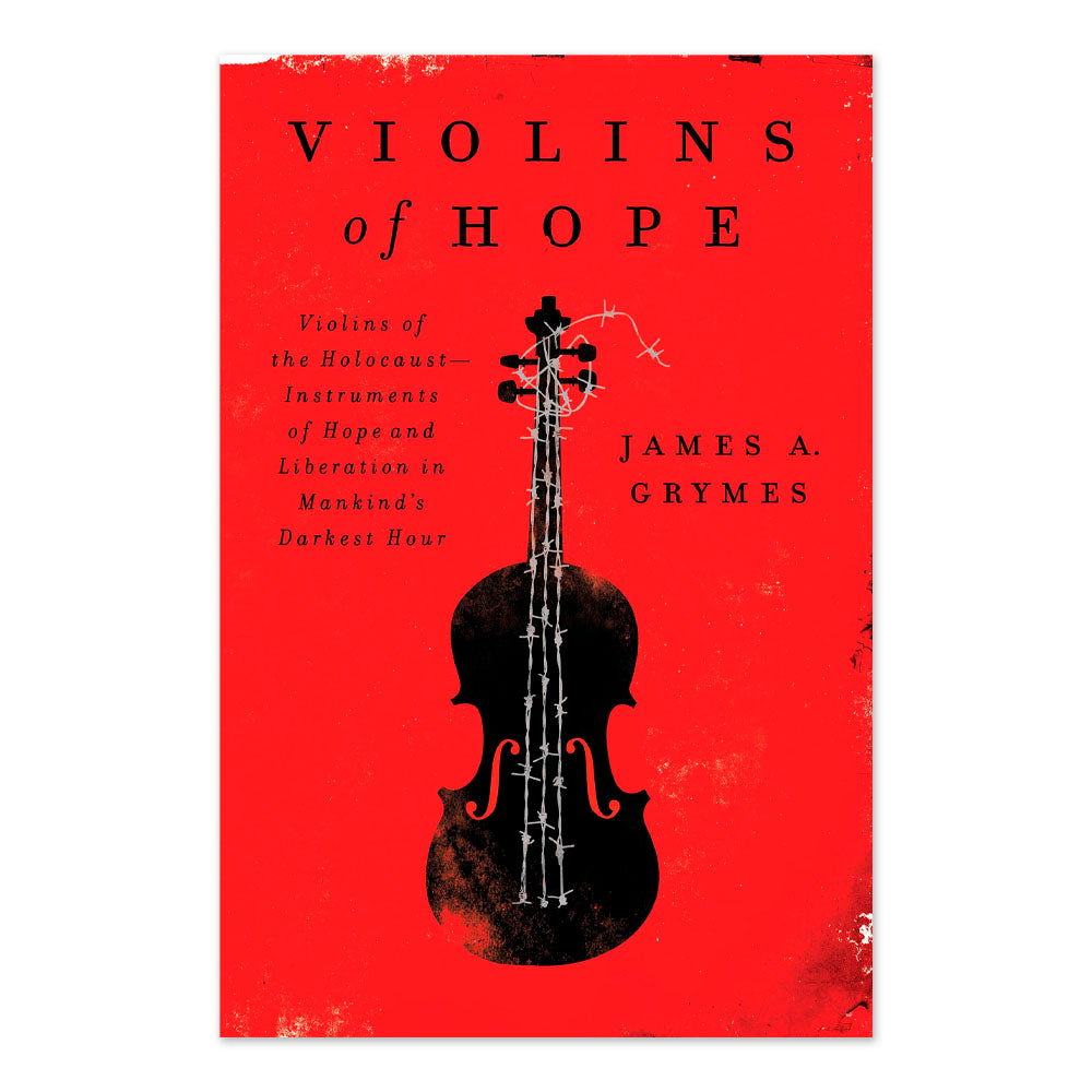 Violins of Hope: Violins of the Holocaust