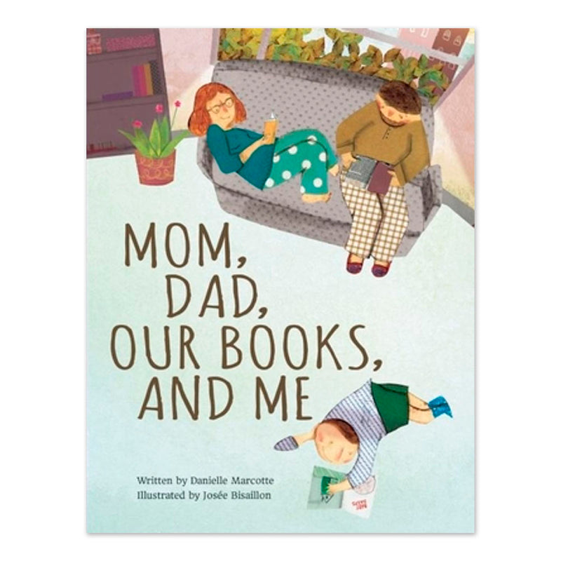 Mom, Dad, Our Books, and Me