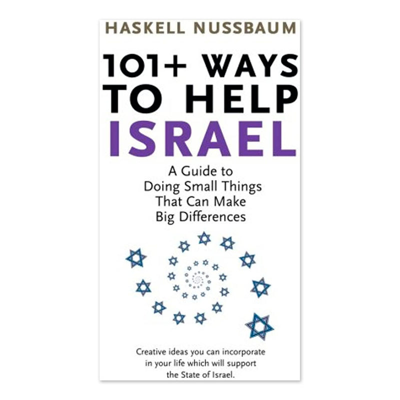 101+ Ways to Help Israel: A Guide to Doing Small Things that can Make Big Differences