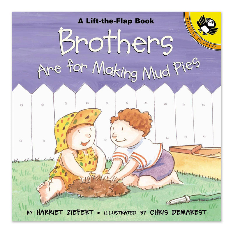 Brothers are for Making Mud Pies