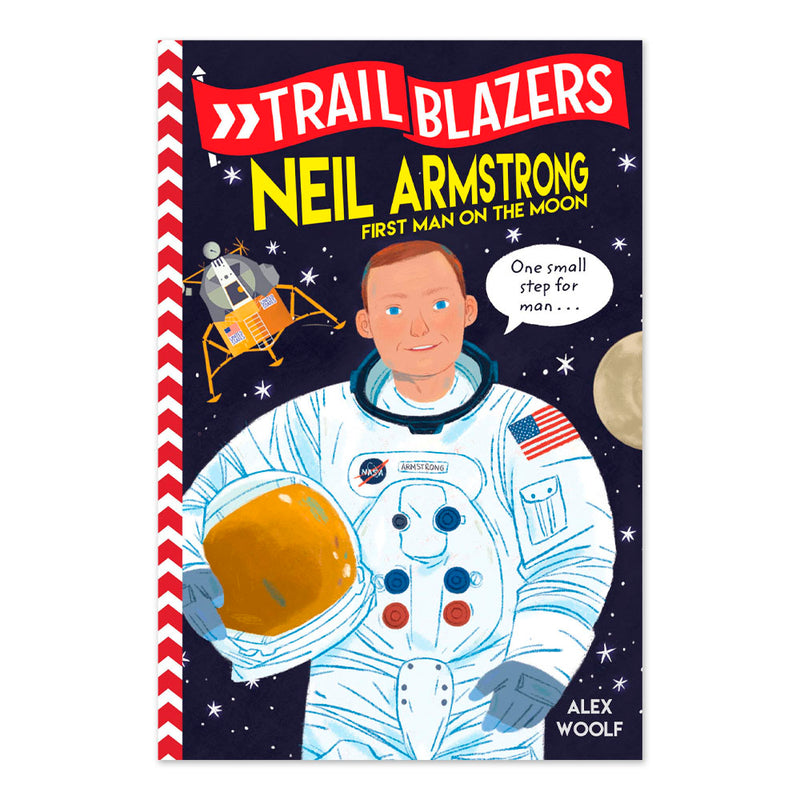 Trailblazers: Neil Armstrong: First Man on the Moon
