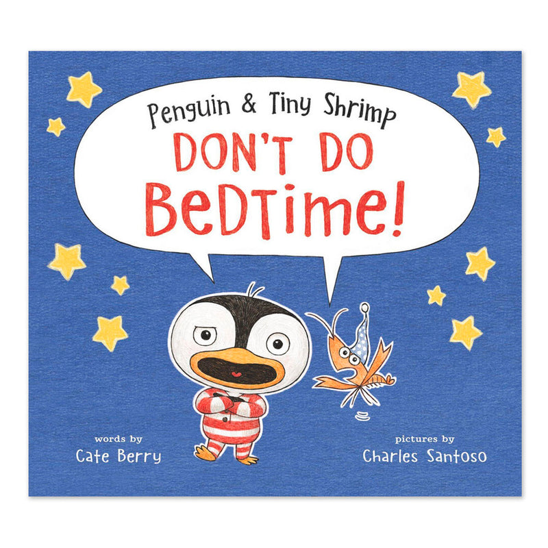 Penguin & Tiny Shrimp Don't Do Bedtime!